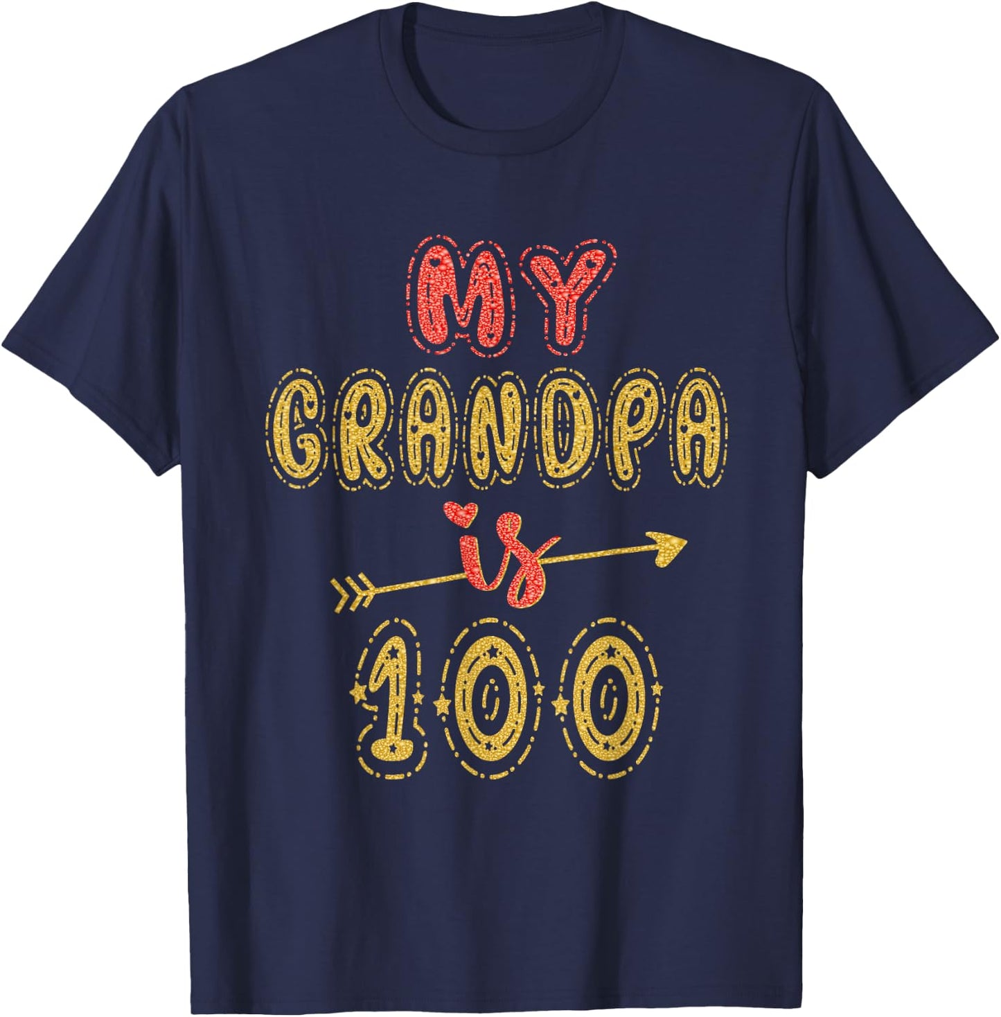 My Grandpa Is 100 Years Old Grandad 100th Birthday Idea T-Shirt - T-Shirt | Navy
