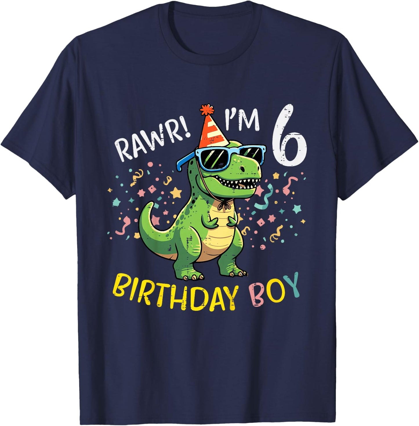 Kids 6th Birthday Trex Bday Boy Rawr Im 6 Years Old Boys Kids T-Shirt - T-Shirt | Navy