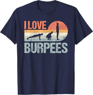 I Love Burpees Design Training Workout Equipment T-Shirt - T-Shirt | Navy