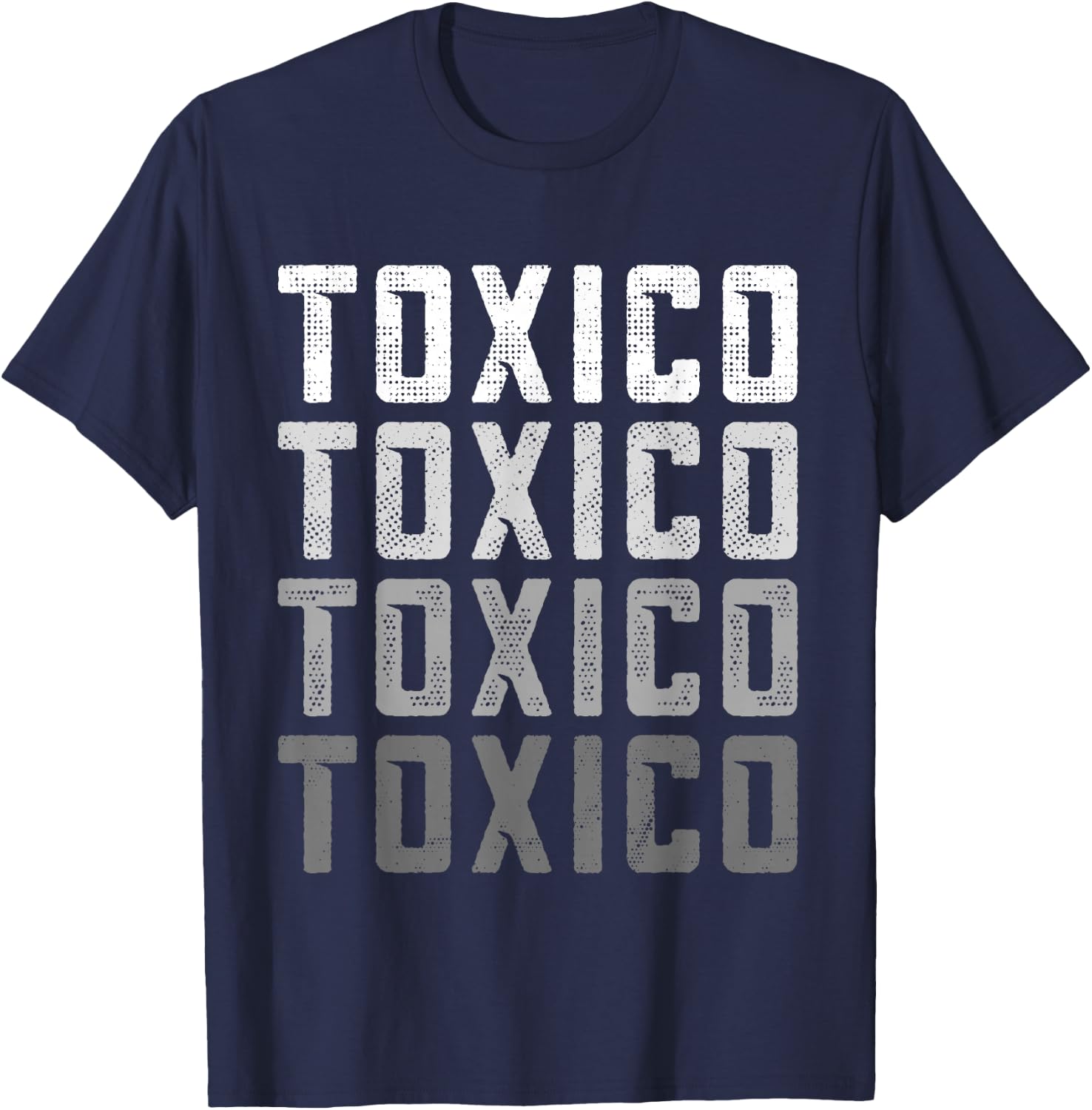 Toxico, Funny Toxico T-Shirt - T-Shirt | Navy