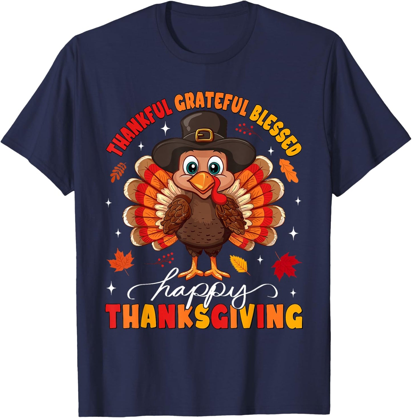 Thankful Grateful Blessed Thanksgiving Turkey Women Men Kids T-Shirt - T-Shirt | Navy
