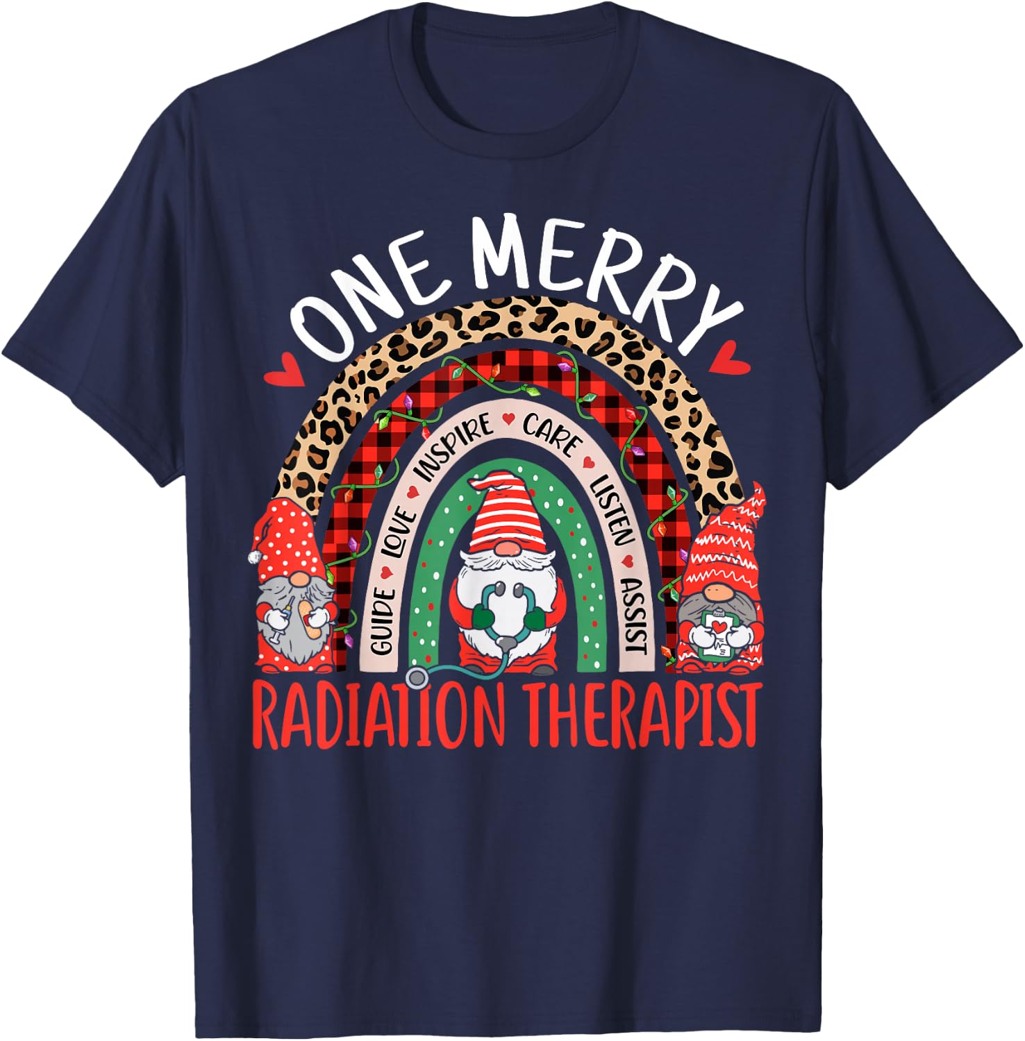 One Merry Radiation Therapist Rainbow Christmas Gnomes T-Shirt - T-Shirt | Navy