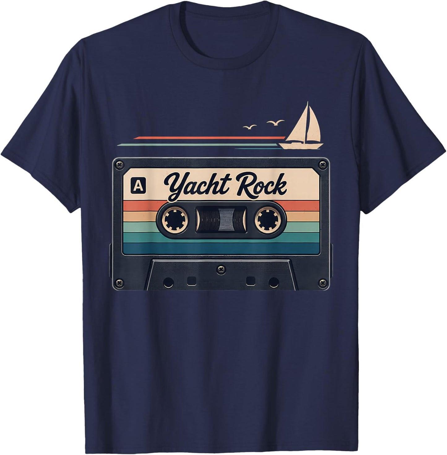 Yacht Rock Retro Cassette Tape Sailing Music Design T-Shirt - T-Shirt | Navy