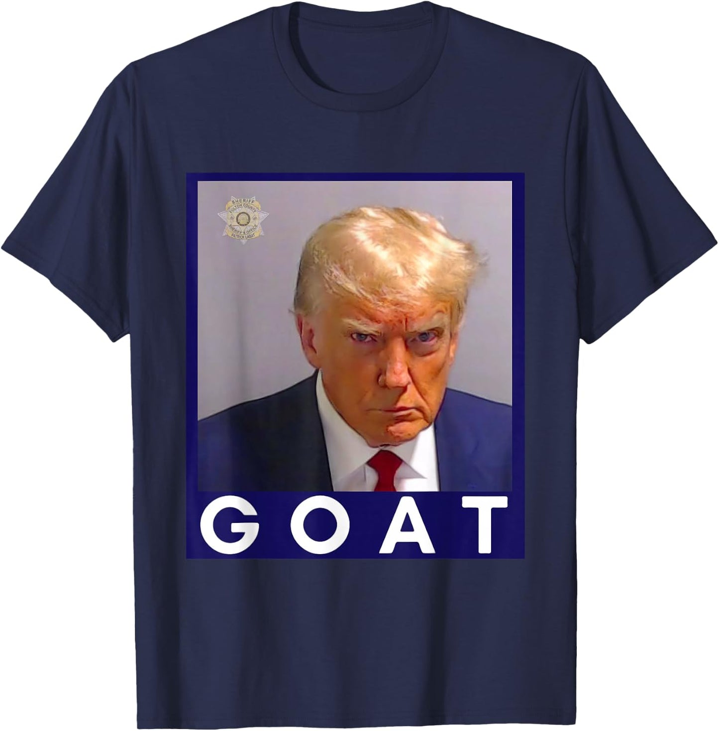 Funny Trump GOAT Never Surrender Trump Mug Shot 2024 Legend T-Shirt - T-Shirt | Navy