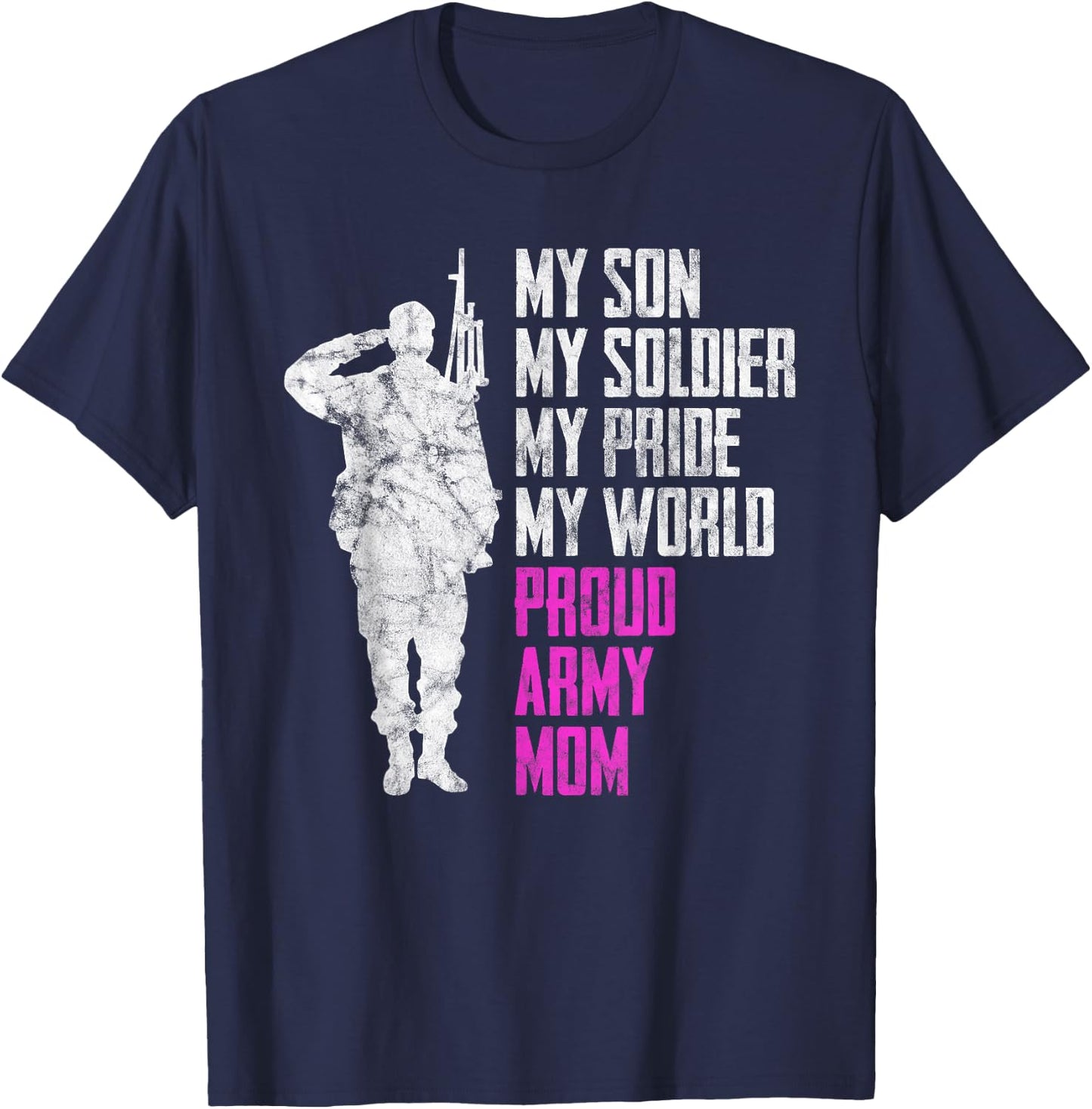 My Son My Soldier Proud Army Mom Military Mother T-Shirt - T-Shirt | Navy