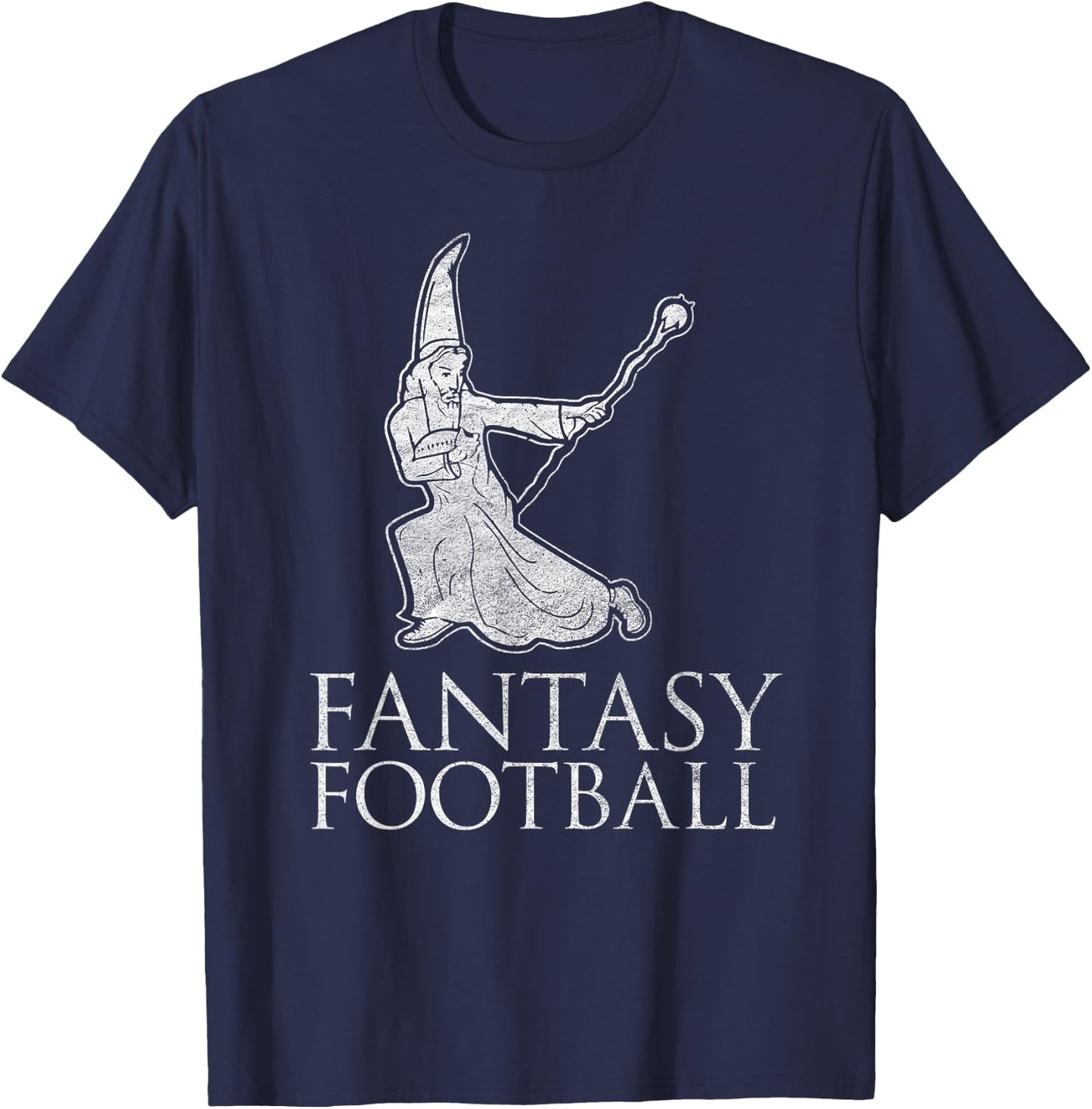 Fantasy Football Funny Wizard Literal translation T-Shirt - T-Shirt | Navy