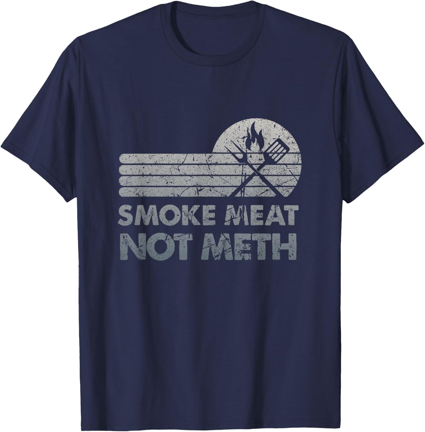 BBQ Smoke Meat Not Meth Brisket Ribs Grey Vintage Distressed T-Shirt - T-Shirt | Navy