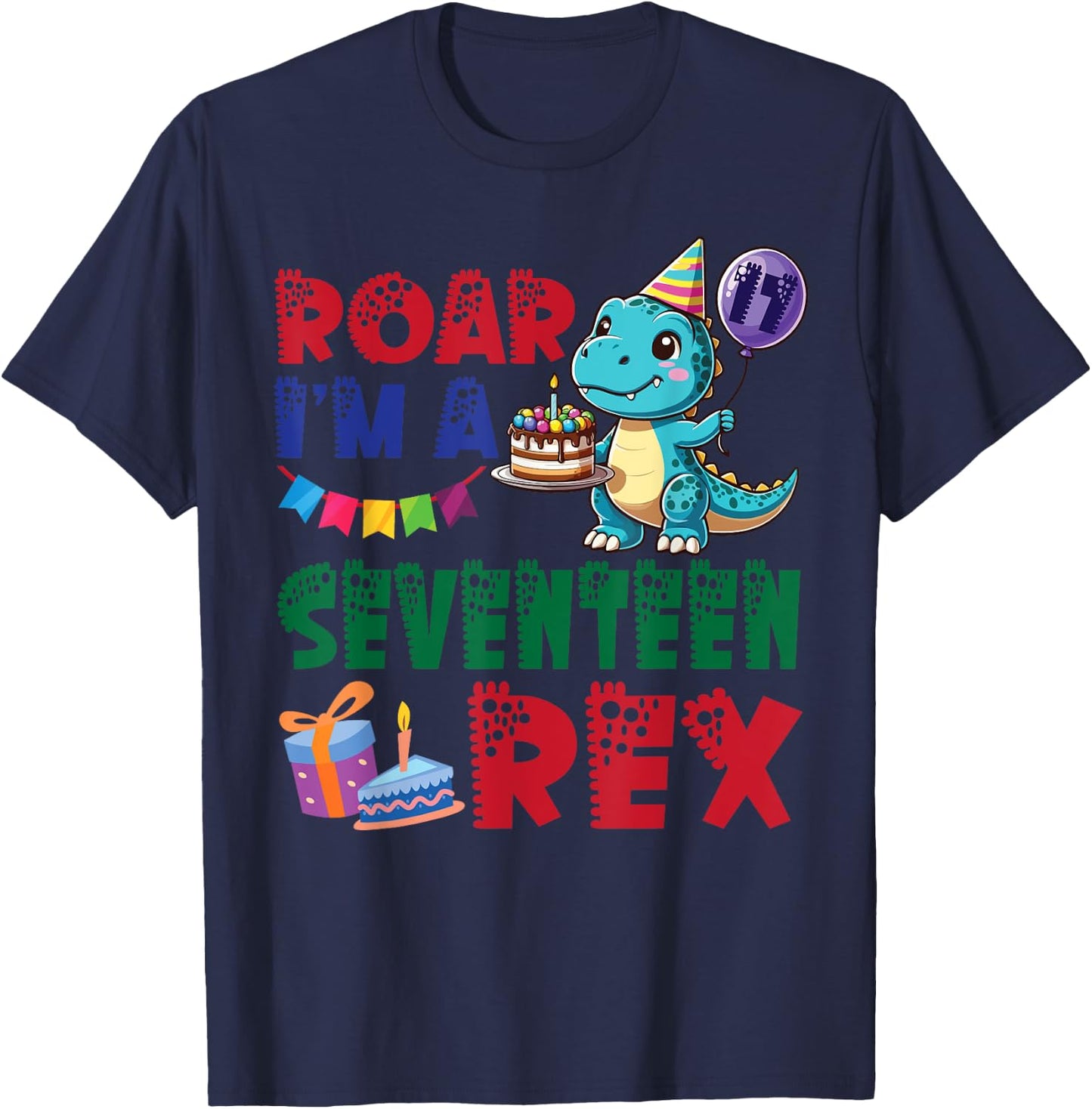 Dinosaur & Balloon Birthday Cake Roar I'm A 17 Years Old Rex T-Shirt - T-Shirt | Navy