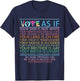 Vote As If Your Skin Is Not White Human's Rights T-Shirt - T-Shirt | Navy