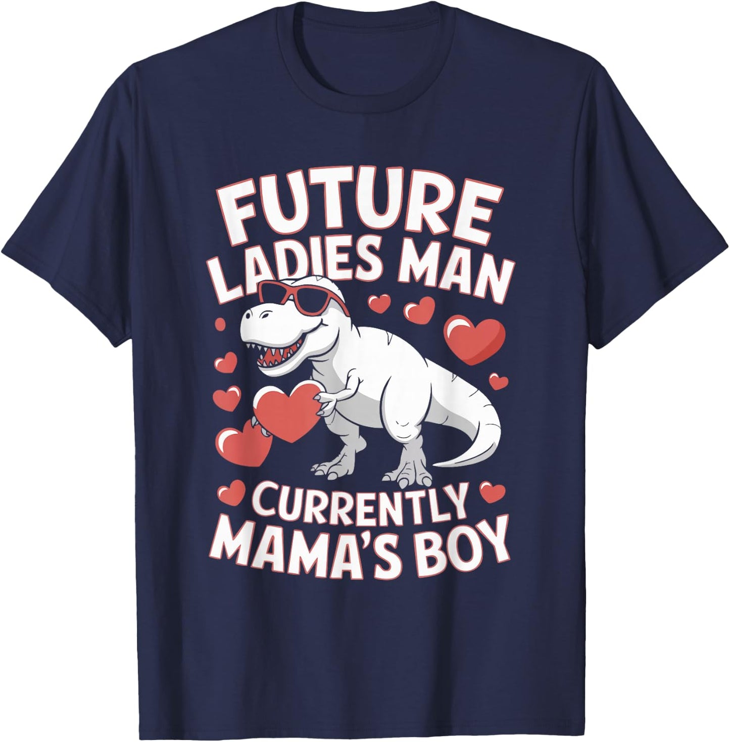 Future Ladies Man Current Mama's Boy T-Shirt - T-Shirt | Navy
