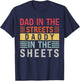 Dad In The Streets Daddy In The Sheets Father's Day For Dad T-Shirt - T-Shirt | Navy