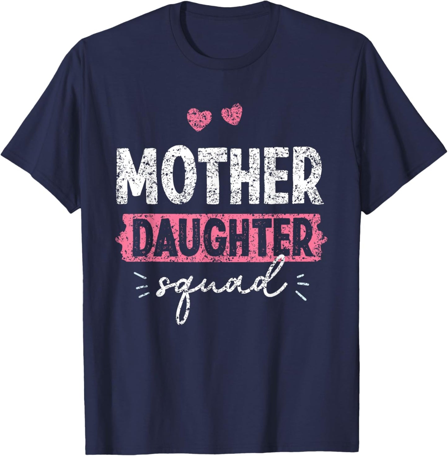 Mother Daughter Squad Matching Mom Mother Daughter Mommy T-Shirt - T-Shirt | Navy