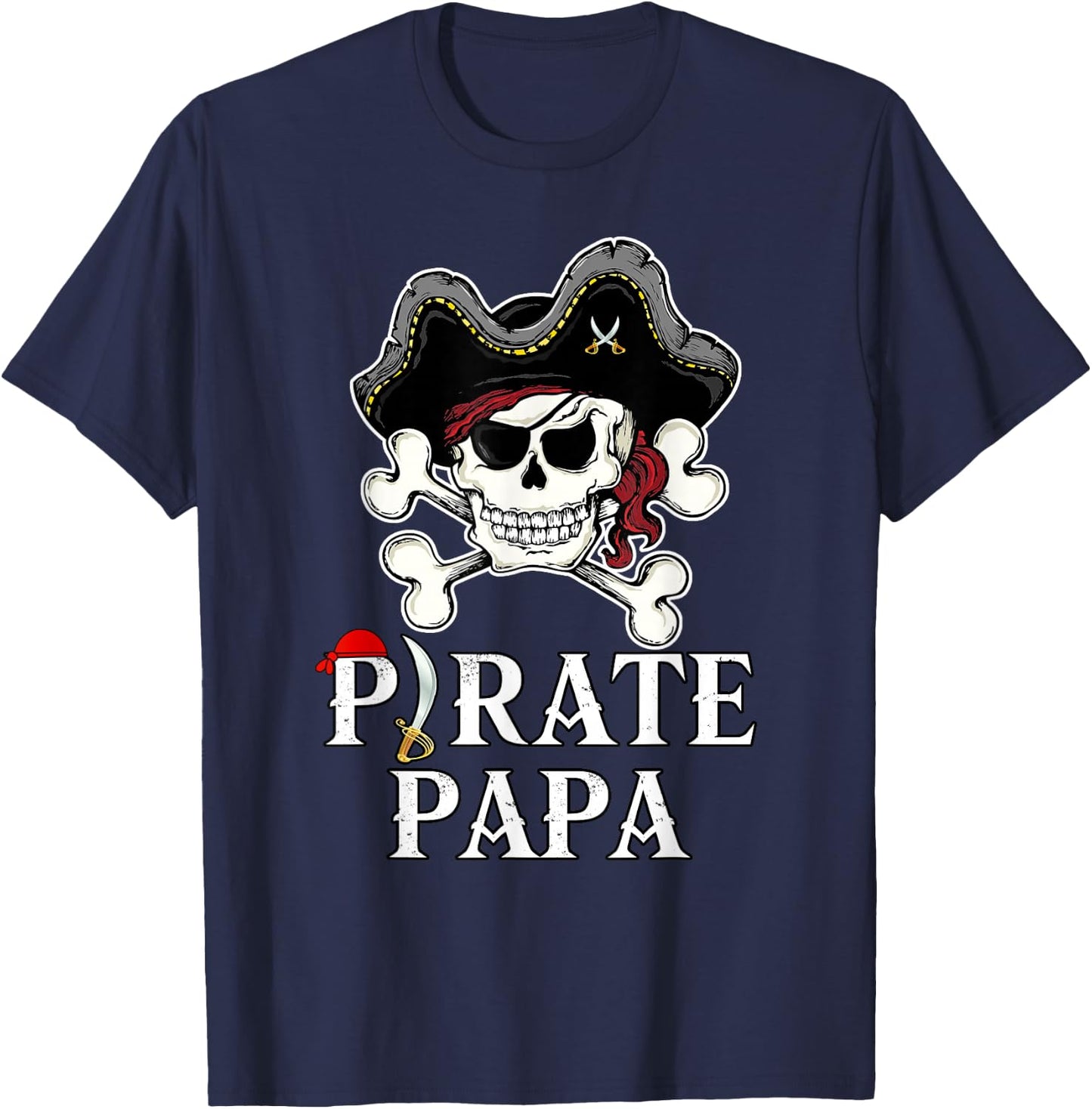 Piraten Papa Kostüm Jolly Roger gekreuzte Knochen Lustiger Piraten Papa T-Shirt - T-Shirt | Navy