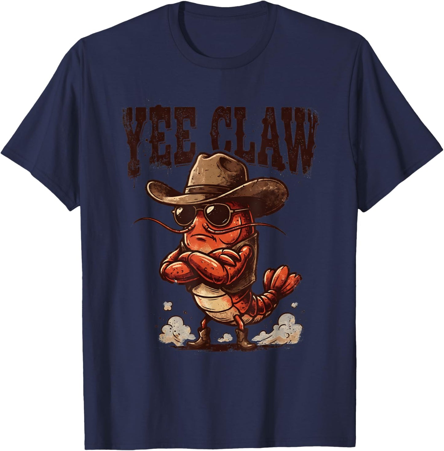 Yee Claw Funny Cowboy Crawfish Boil Cajun Seafood Party T-Shirt - T-Shirt | Navy