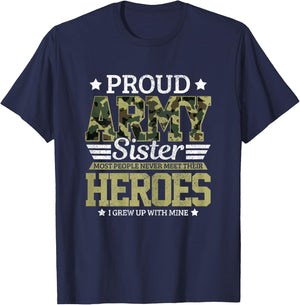 Proud Army Sister Military Soldier Brother Pride Gift T-Shirt - T-Shirt | Navy