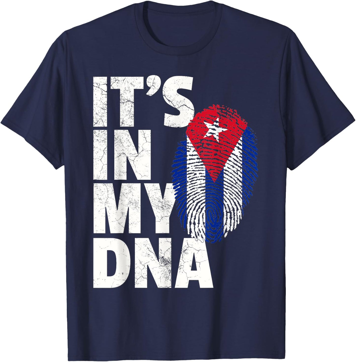 IT'S IN MY DNA Cuba Flag Cuban Pride Gift Retro T-Shirt - T-Shirt | Navy
