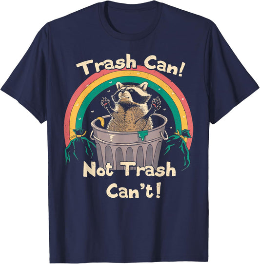 Trash Can Not Talker Can’t T-Shirt - T-Shirt | Navy