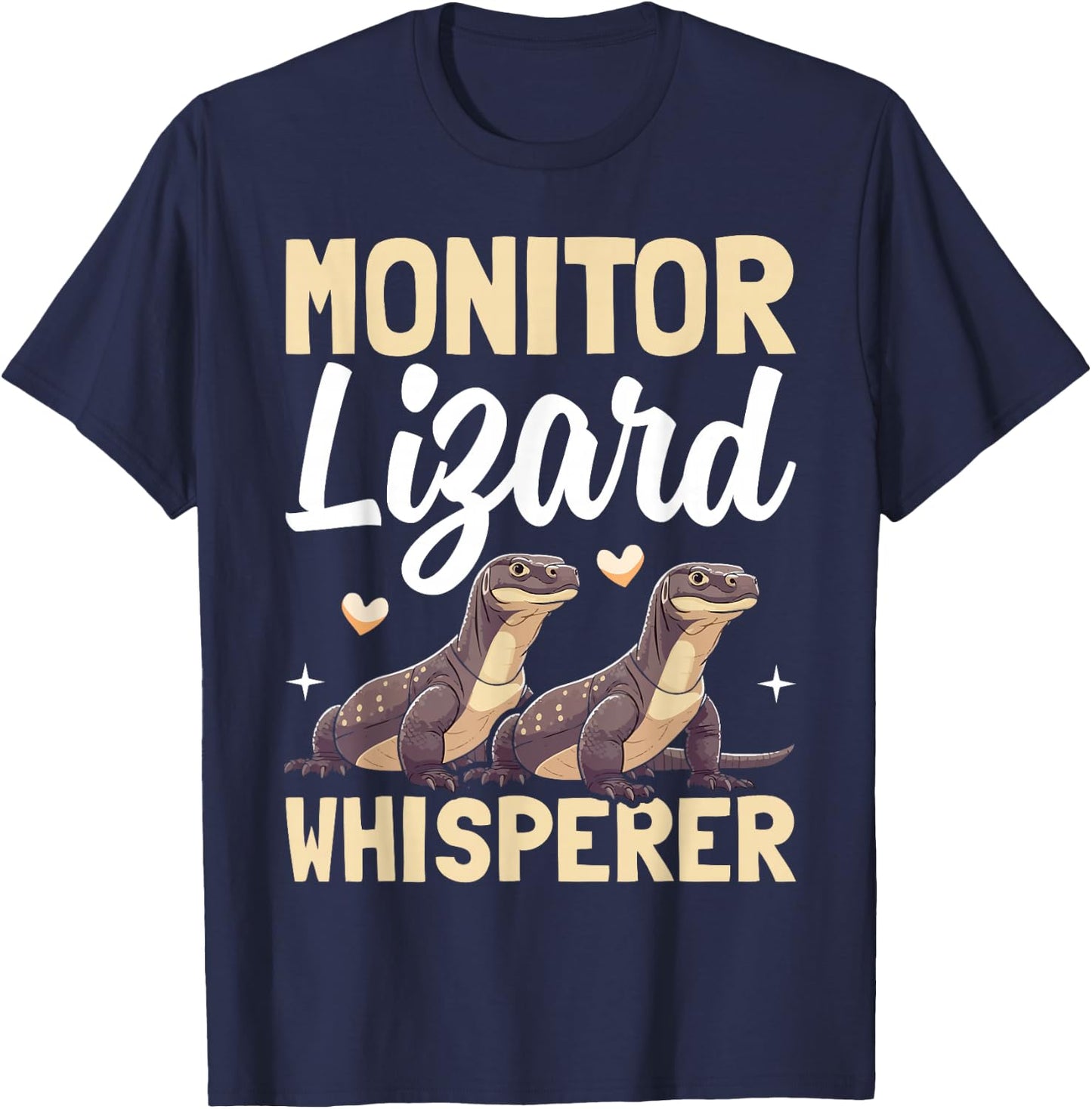 Monitor Lizard Whisperer Reptile Herpetologist Present T-Shirt - T-Shirt | Navy