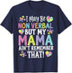 I May Be Non Verbal But My Mama Ain't Remember That Autism T-Shirt - T-Shirt | Navy
