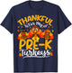 Thanksgiving Thankful My Pre K Turkeys Pre K Teacher T-Shirt - T-Shirt | Navy