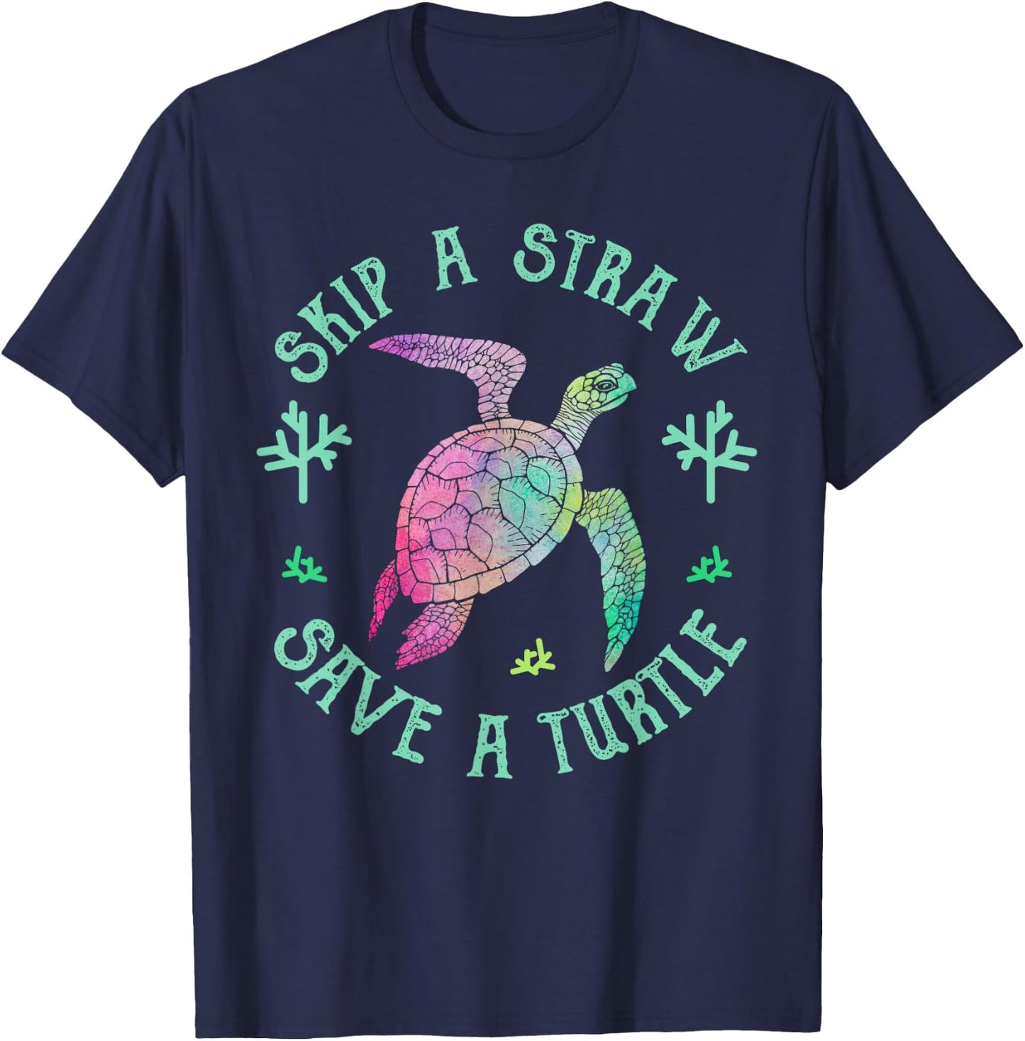 Sea Turtle Skip a Straw Save a Turtle T-Shirt - T-Shirt | Navy