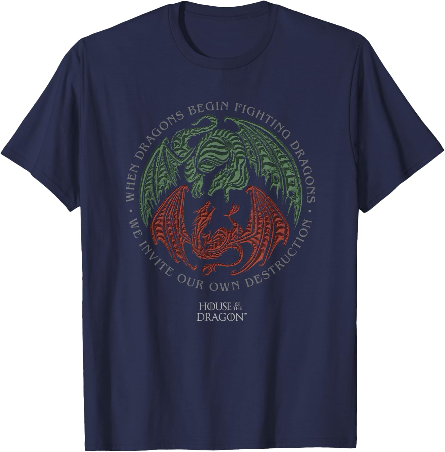 House of the Dragon Invite Our Own Destruction T-Shirt - T-Shirt | Navy