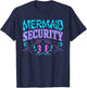 Mermaid Man Costume Birthday Party Outfit Mermaid Security T-Shirt - T-Shirt | Navy