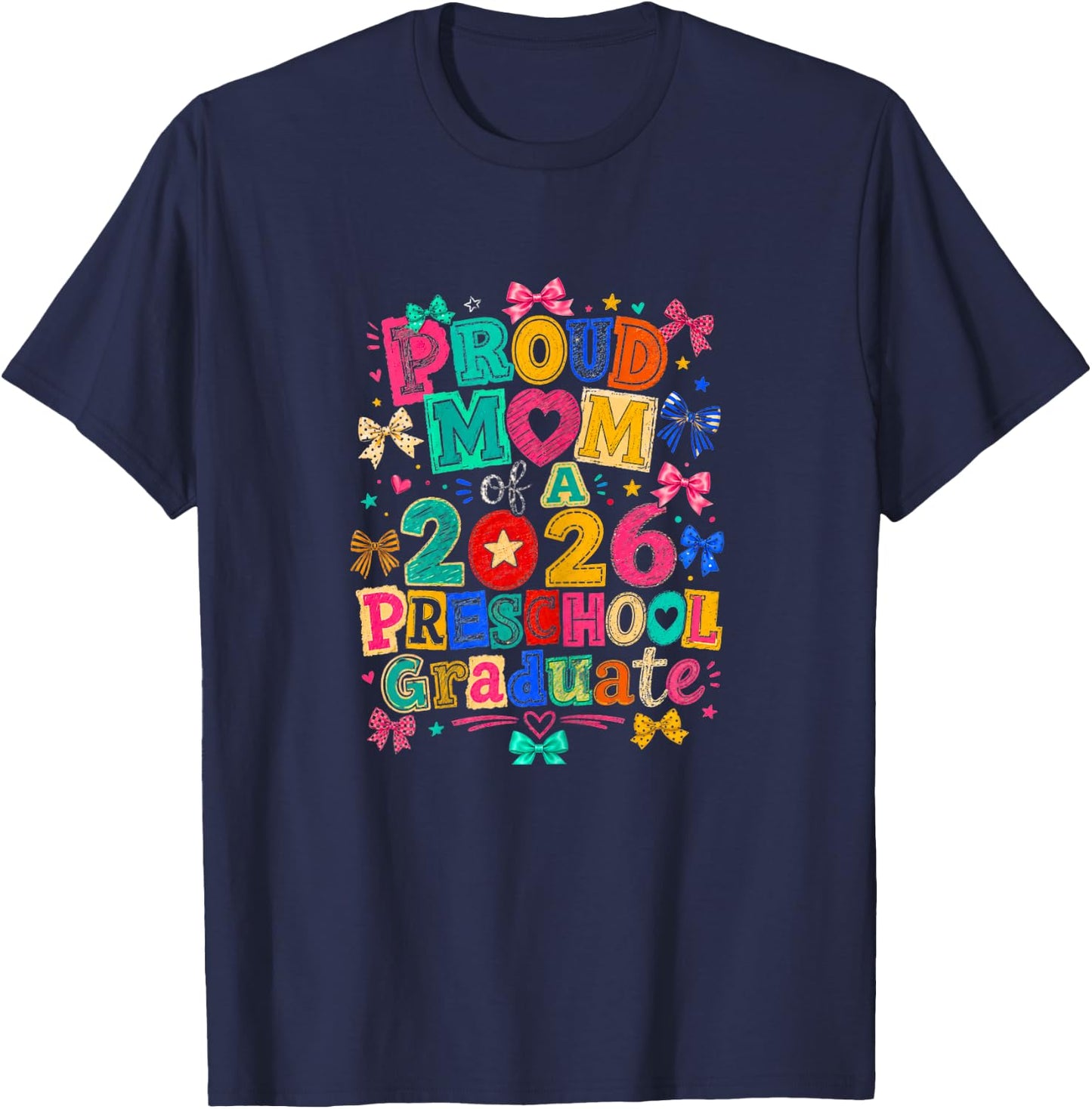 Proud Mom of a 2026 Preschool Graduate Coquette Bow Design T-Shirt - T-Shirt | Navy