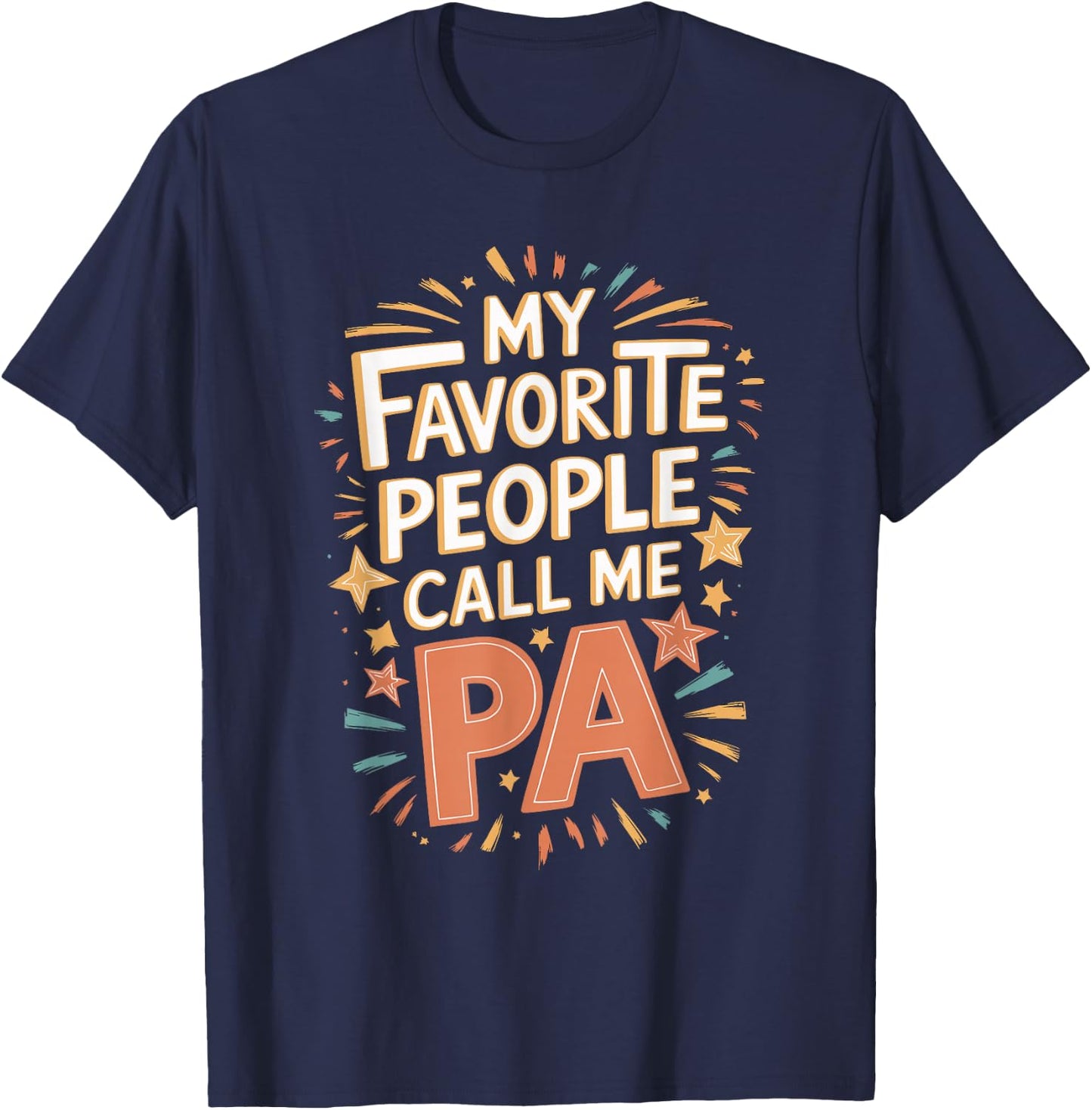 My Favorite People Call Me Pa T-Shirt - T-Shirt | Navy