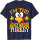 Thanksgiving I'm The Money Minded Turkey Matching T-Shirt - T-Shirt | Navy