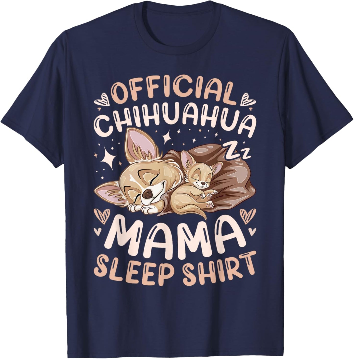 Official Chihuahua Mama Sleep Shirt, Mother Dog with Puppy T-Shirt - T-Shirt | Navy