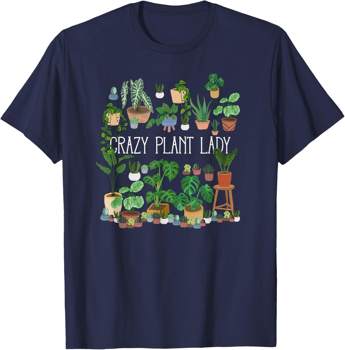 Crazy Plant Lady Mom Mother T-Shirt - T-Shirt | Navy
