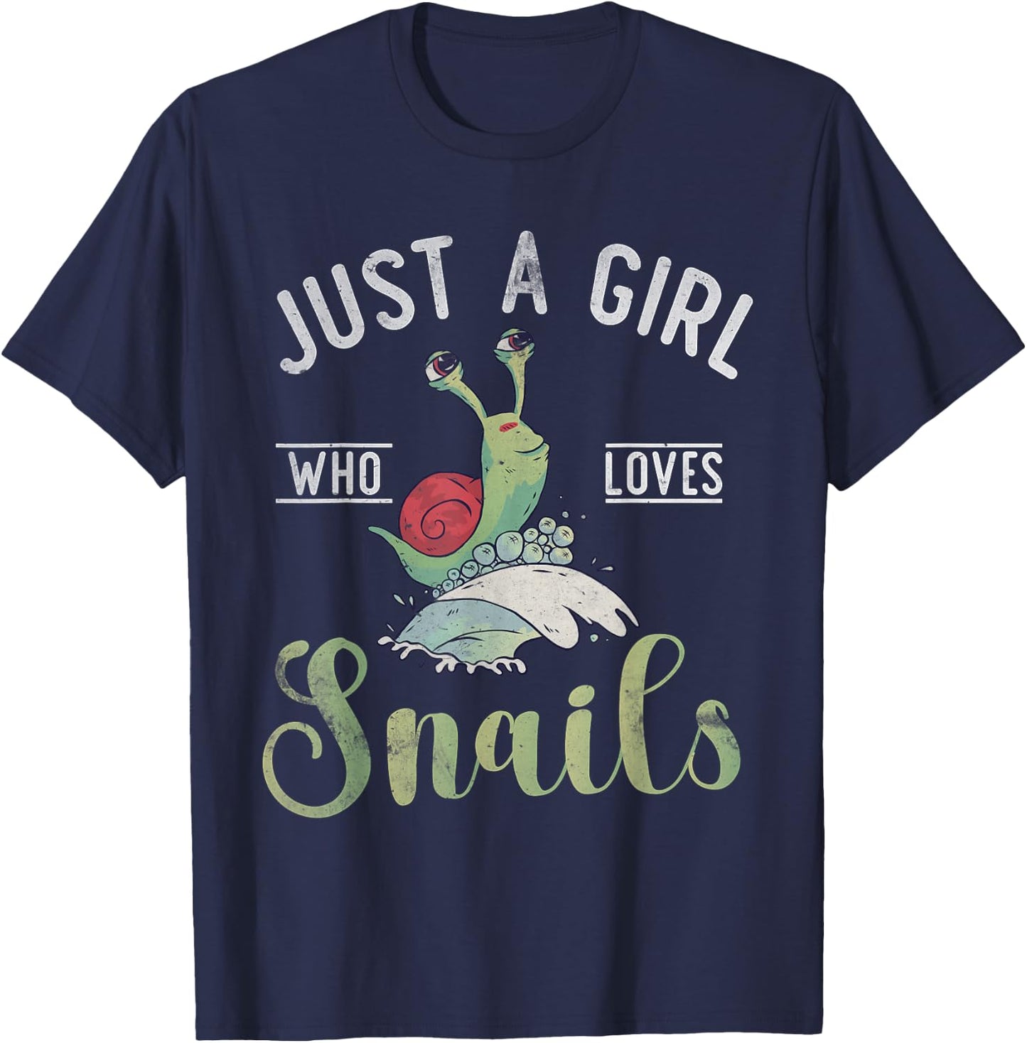 Just a Girl who loves Snails Snail Girl T-Shirt - T-Shirt | Navy