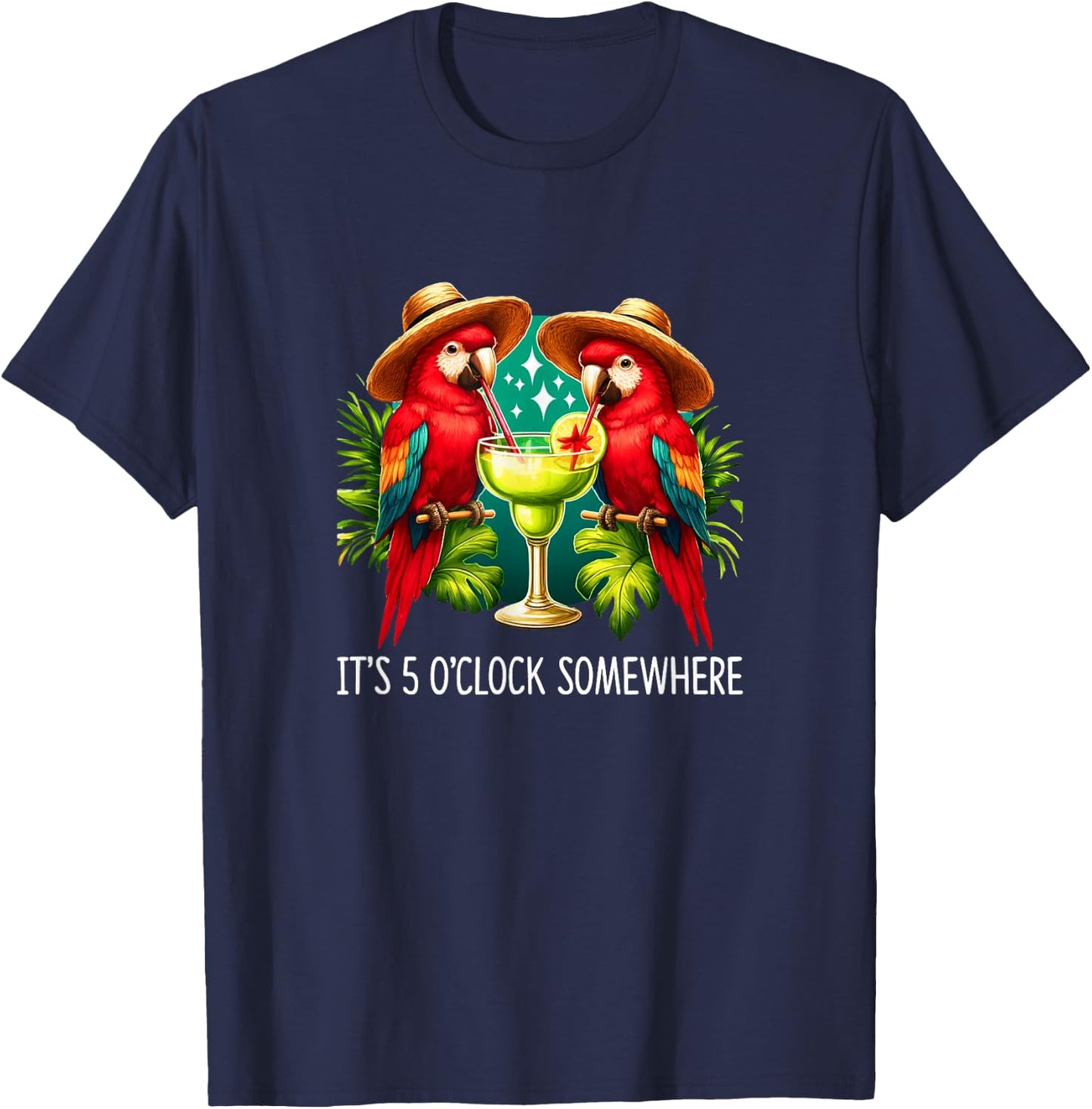 It's 5 O'clock Somewhere - Margarita Parrots T-Shirt - T-Shirt | Navy