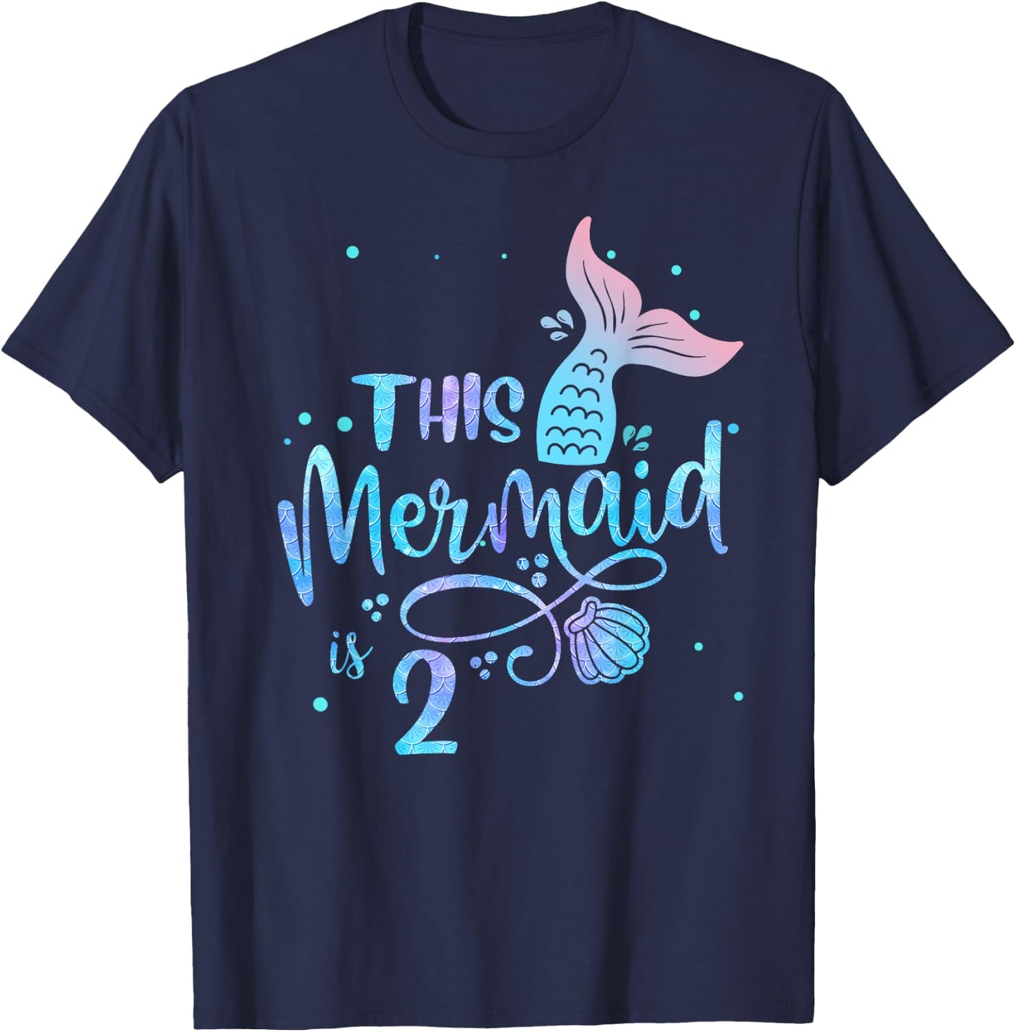 This Mermaid Is 2 Years Old 2nd Birthday Mermaid Girl T-Shirt - T-Shirt | Navy