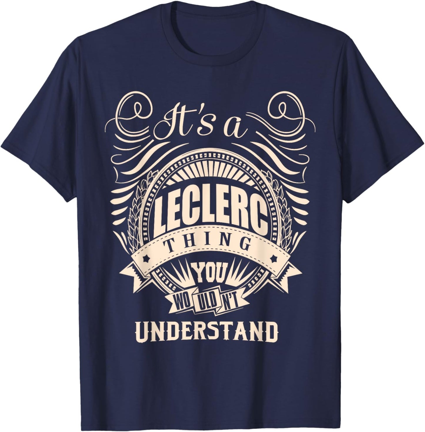 It's a LECLERC thing Gifts T-Shirt - T-Shirt | Navy