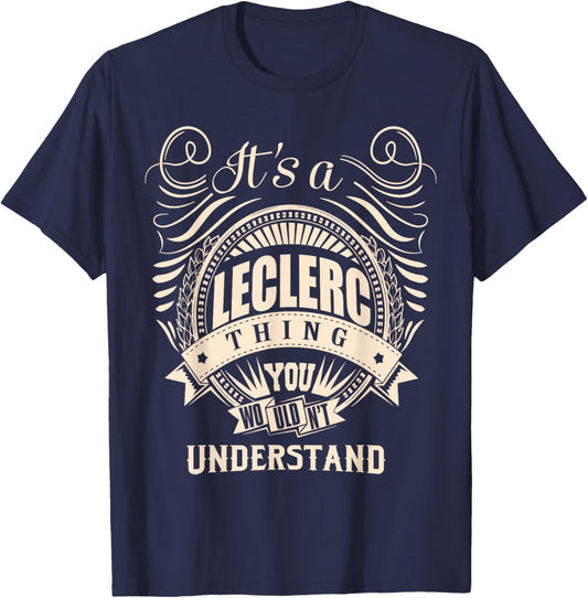 It's a LECLERC thing Gifts T-Shirt - T-Shirt | Navy