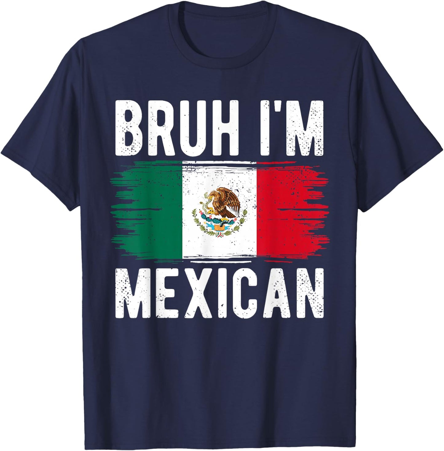 Bruh I'm Mexican Vintage Mexico Flag Funny Mexican Boys Kids T-Shirt - T-Shirt | Navy