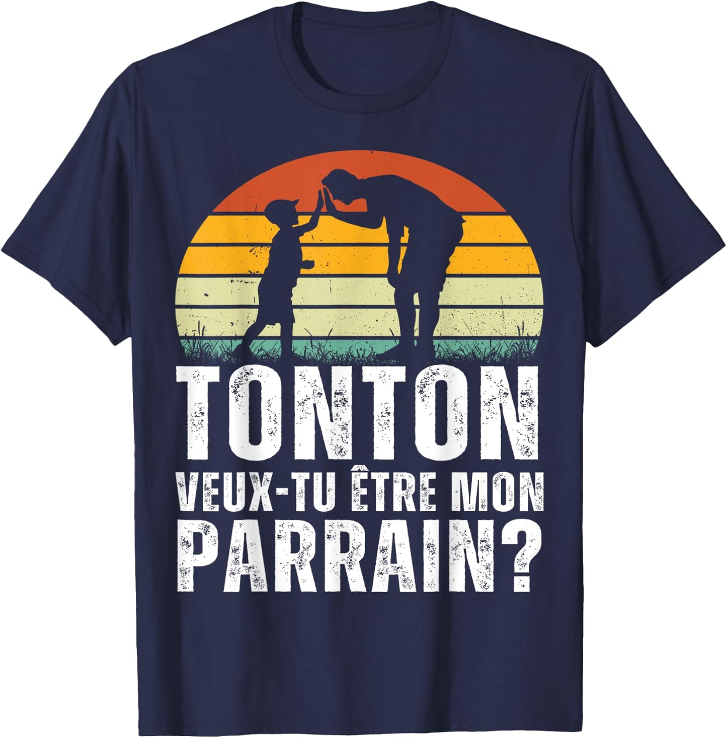 Tonton Want to Be My Godfather Gift Request Godfather Retro , Black, S T-Shirt - T-Shirt | Navy