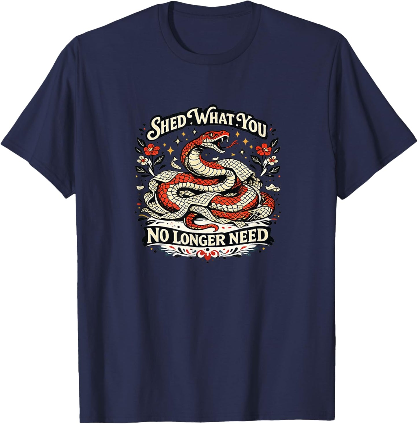 Shed What You no Longer Need Snake Shedding T-Shirt - T-Shirt | Navy