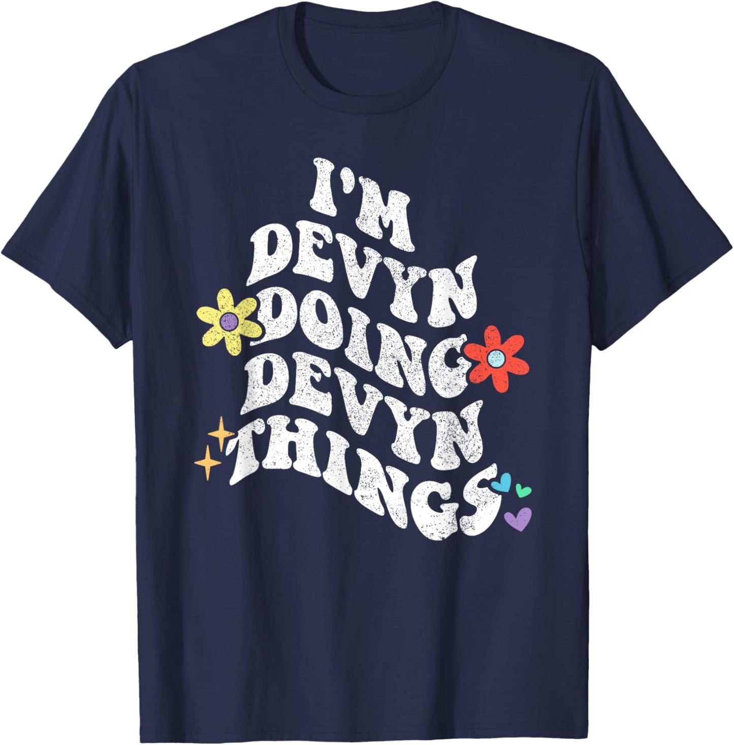 Retro Groovy Im DEVYN Doing DEVYN Things Funny Mother's Day T-Shirt - T-Shirt | Navy