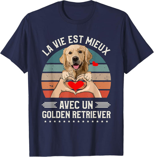 Life Is Better With A Golden Retriever , Black, S T-Shirt - T-Shirt | Navy