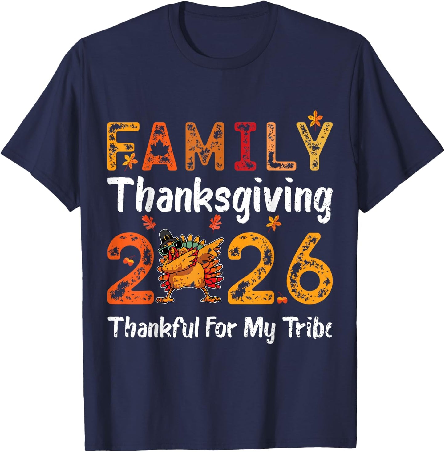Family Thanksgiving 2026 Thankful for My Tribe T-Shirt - T-Shirt | Navy