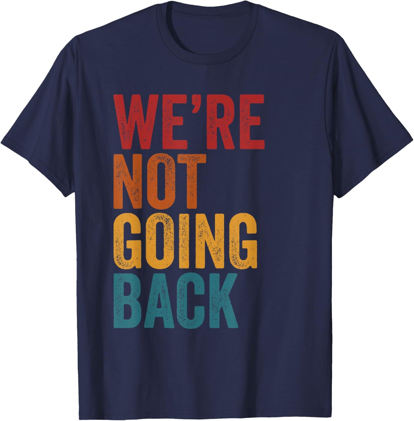 Wir gehen nicht zurück Vintage Distressed Kamala Harris 2024 T-Shirt - T-Shirt | Navy