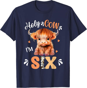 Holy Cow Im Six Scottish Highland Cow Print 6th Birthday T-Shirt - T-Shirt | Navy