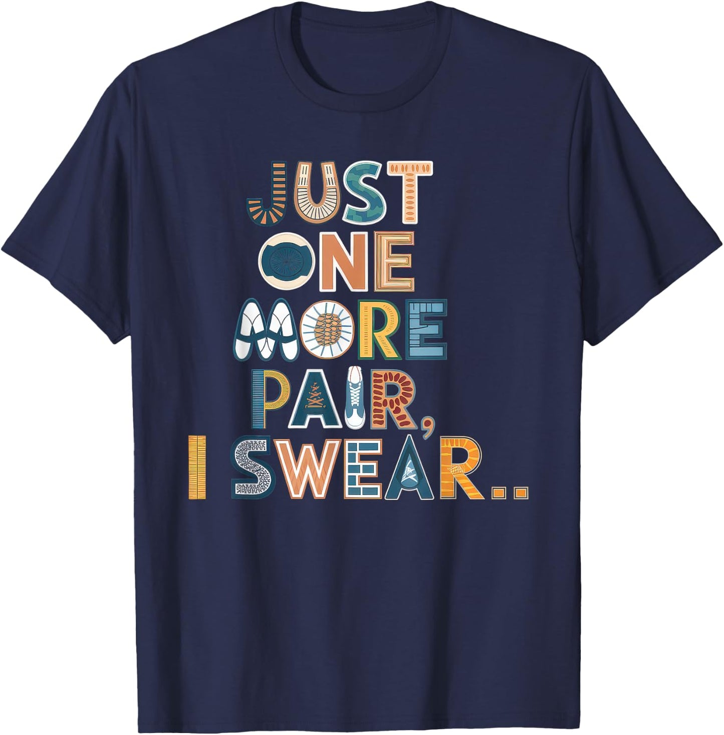 just one more pair i swear shirt Sneaker Head Sneakerhead T-Shirt - T-Shirt | Navy
