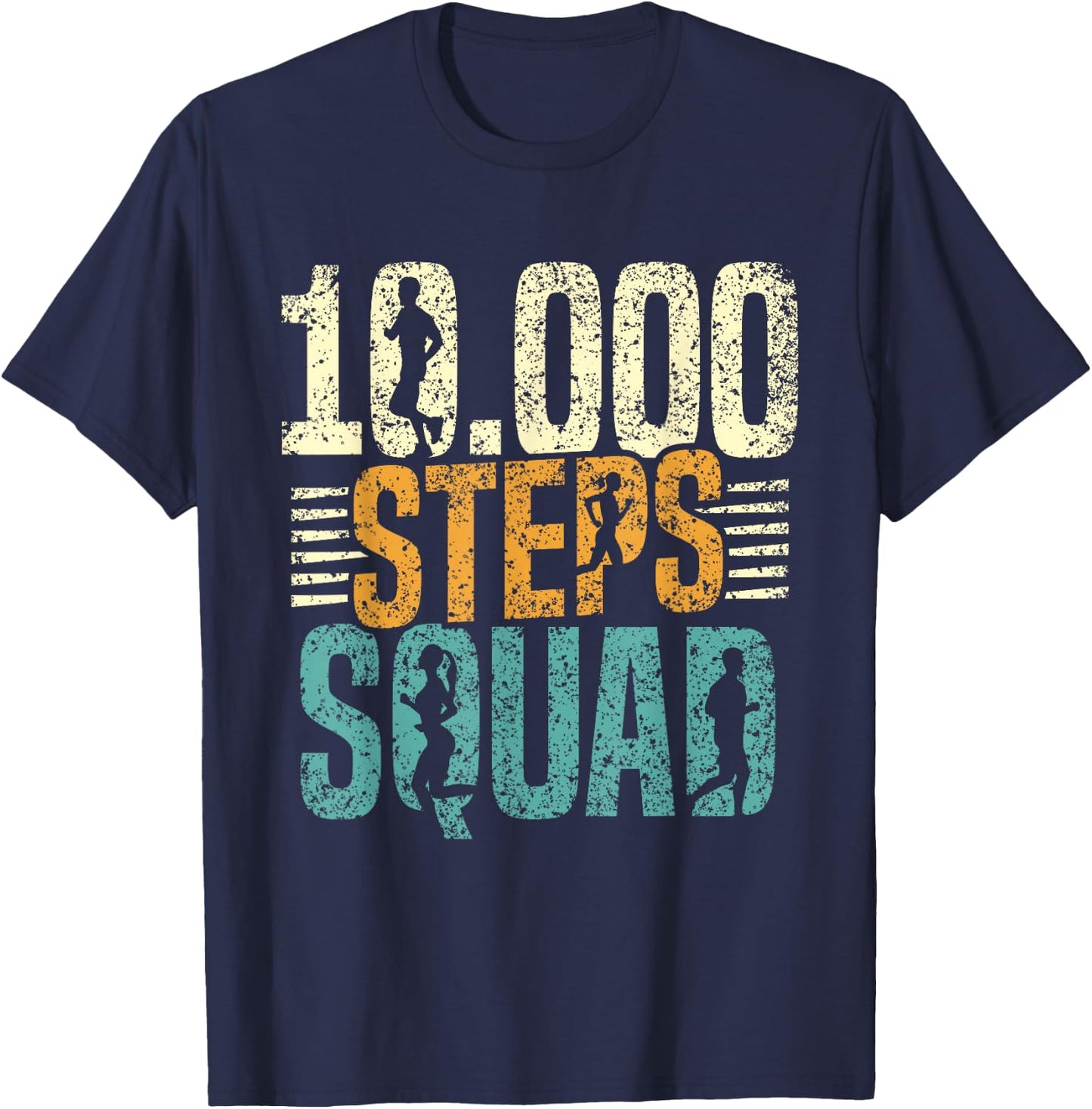 10000 Steps Squad Walking Hiking Step 10000 Steps T-Shirt - T-Shirt | Navy