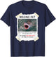 Missing Pet Cool Unique Funny Great White Shark T-Shirt - T-Shirt | Navy