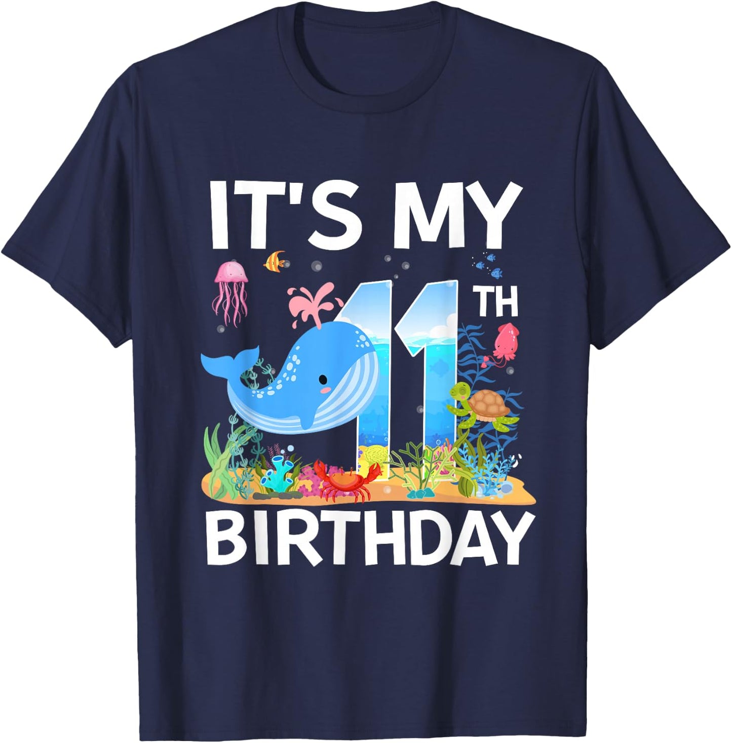 It's My 11th Birthday Whale Sea Animal Theme Party T-Shirt - T-Shirt | Navy
