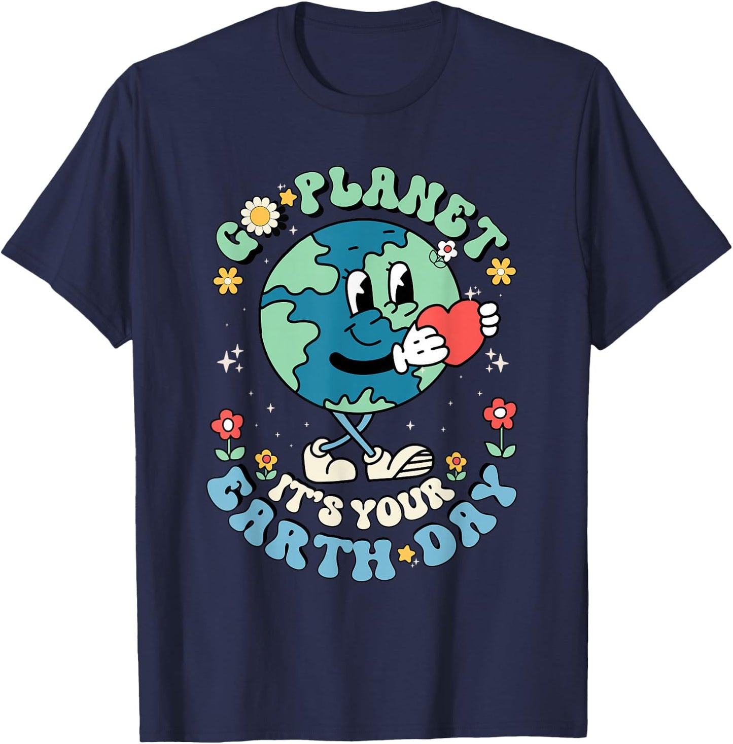 Cute Go Planet Its Your Earth Day 2026 Teacher Kids Groovy T-Shirt - T-Shirt | Navy